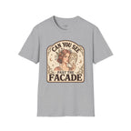 Can You See Past the Facade T-Shirt Vintage Design