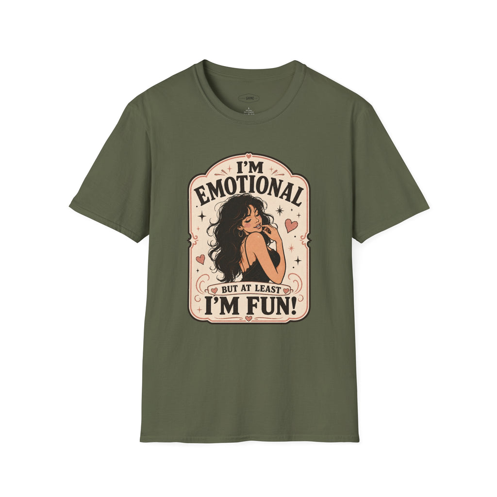 I'm Emotional but at Least I'm Fun T-Shirt Vintage Design