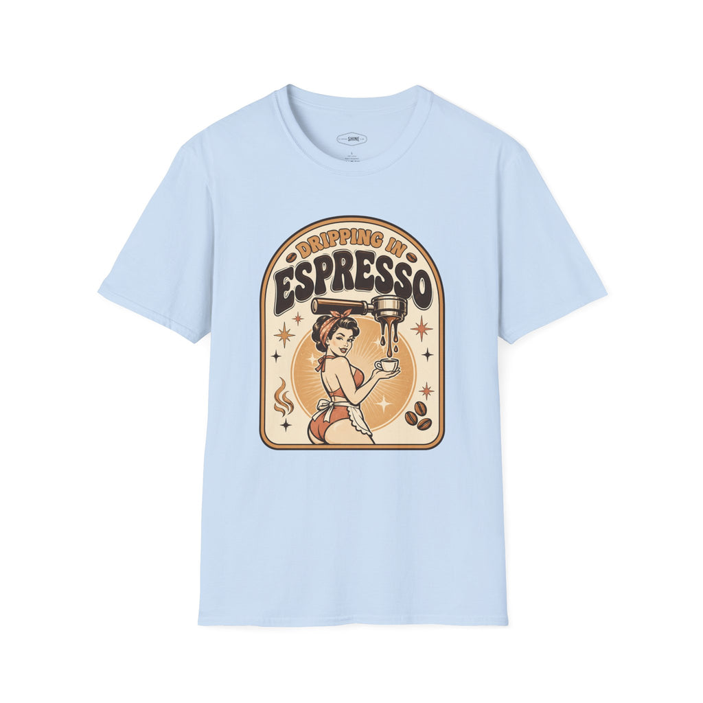 Dripping in Espresso T-Shirt Vintage Design