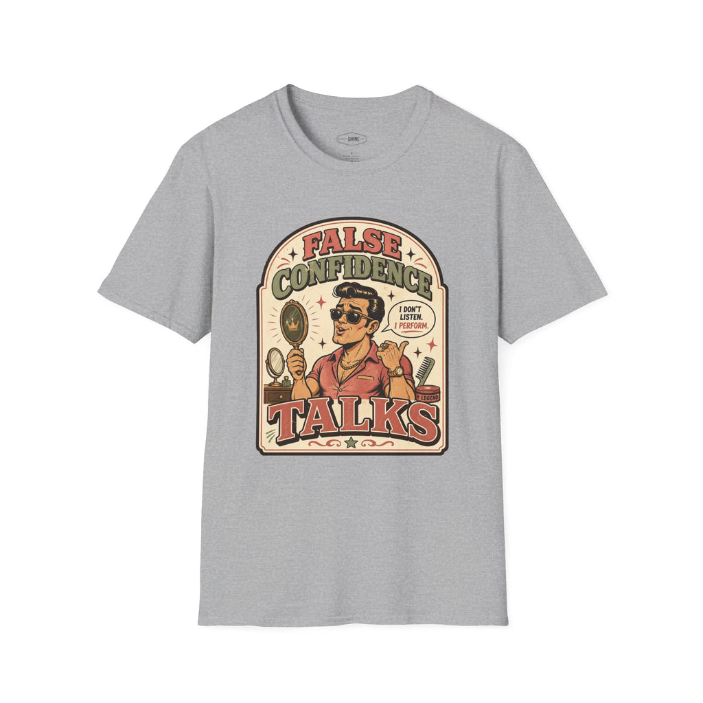 False Confidence Talks T-Shirt Vintage Design
