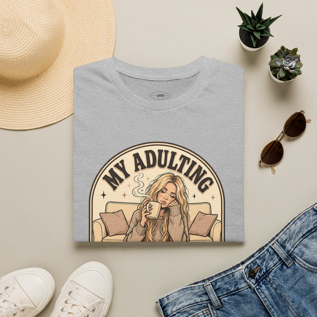 My Adulting Is Managed by Caffeine T-Shirt Vintage Design