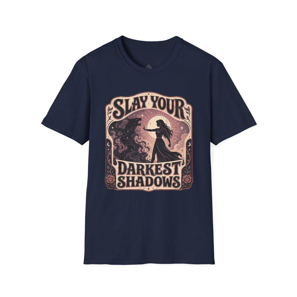 Slay Your Darkest Shadows T-Shirt Vintage Design