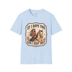 If I Rope You, Can I Keep You? T-Shirt Vintage Design