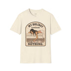 My Holiday Itinerary: Nothing T-Shirt Vintage Design