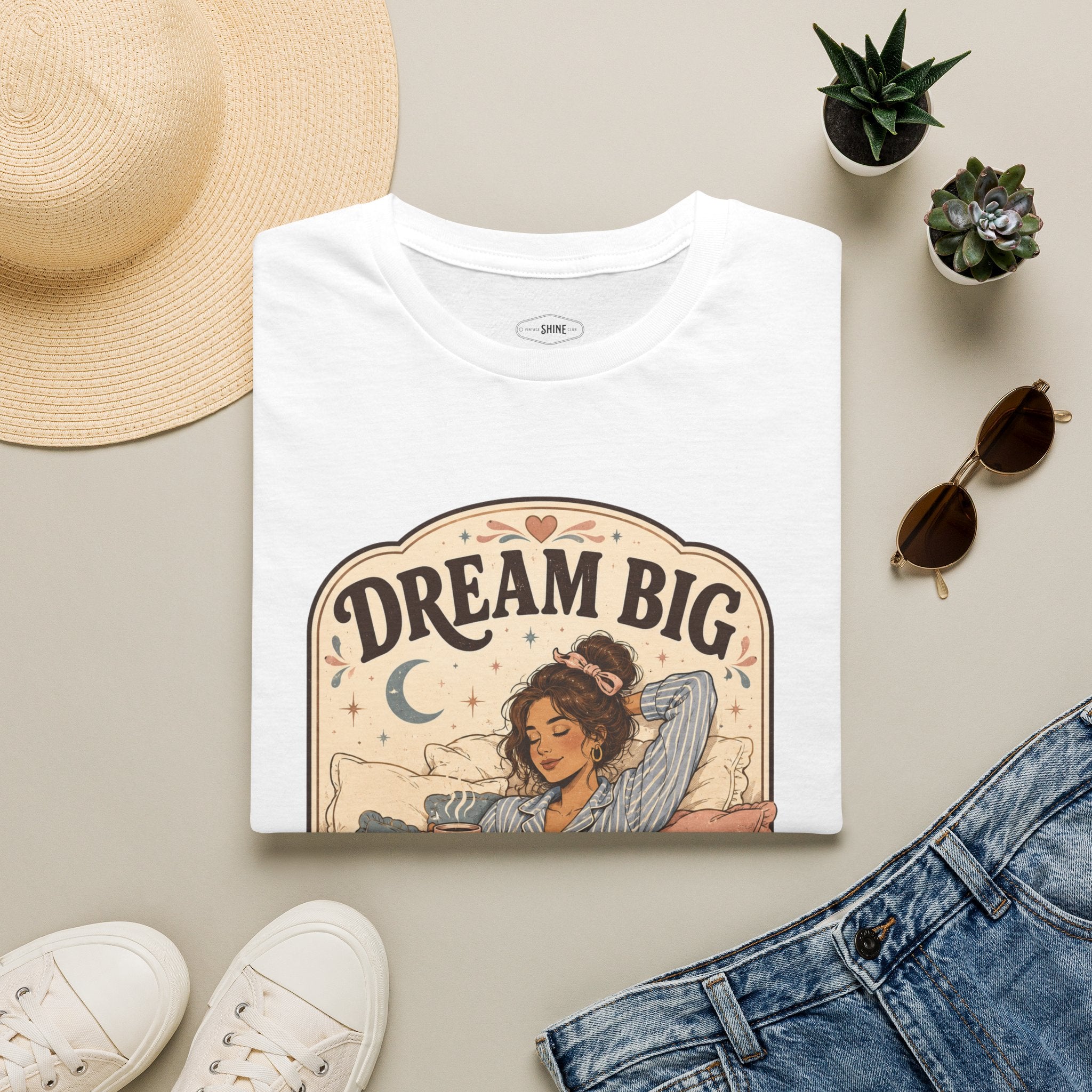 Dream Big, Sleep In T-Shirt Vintage Design