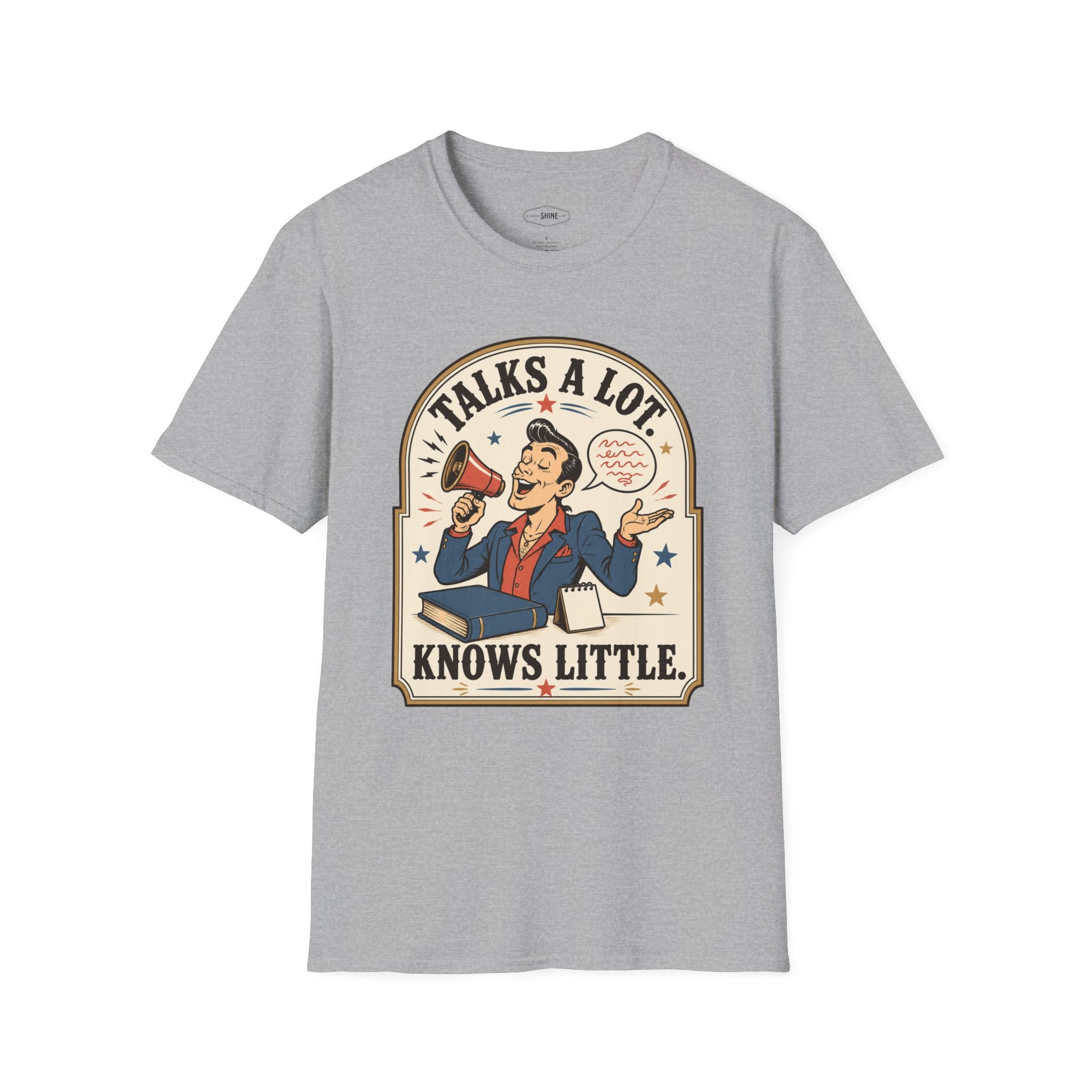 Talks a Lot Knows Little T-Shirt Vintage Design