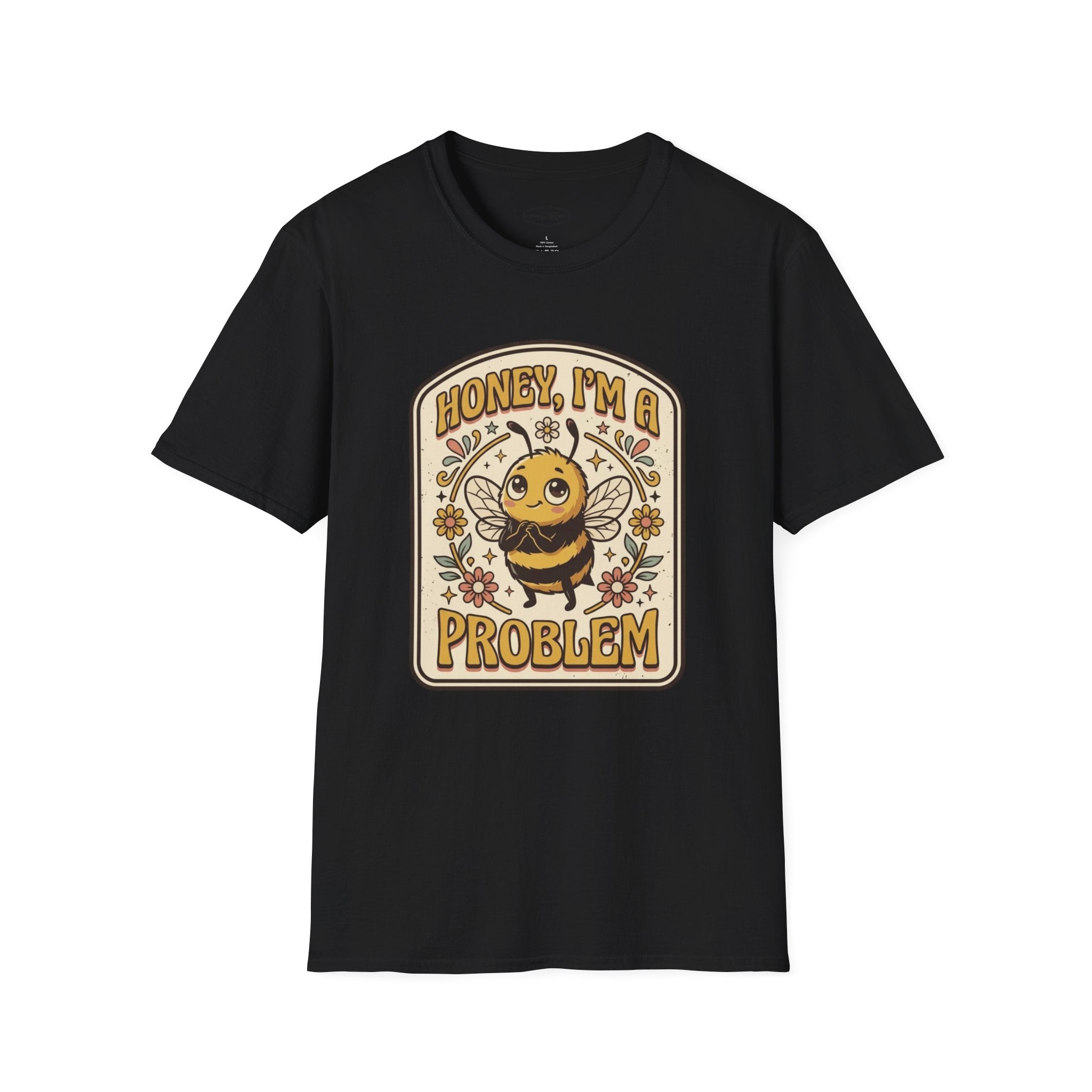 Honey I'm a Problem T-Shirt Vintage Design