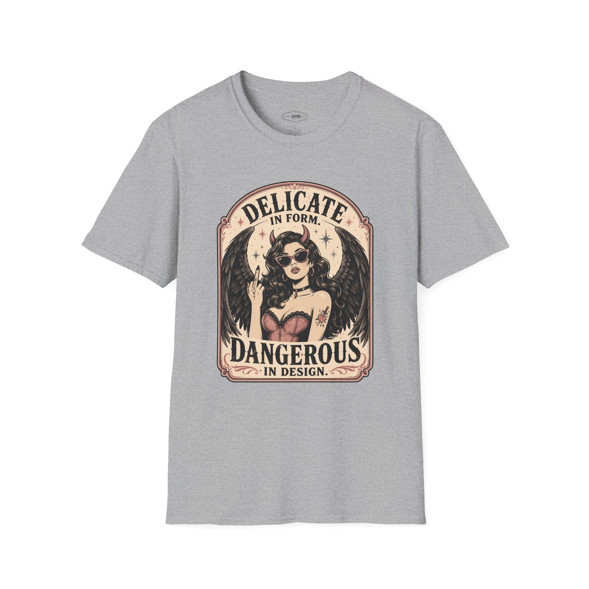 Delicate in Form, Dangerous in Design T-Shirt Vintage Design