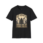 They Warned You About Me in Fairy Tales T-Shirt Vintage Design