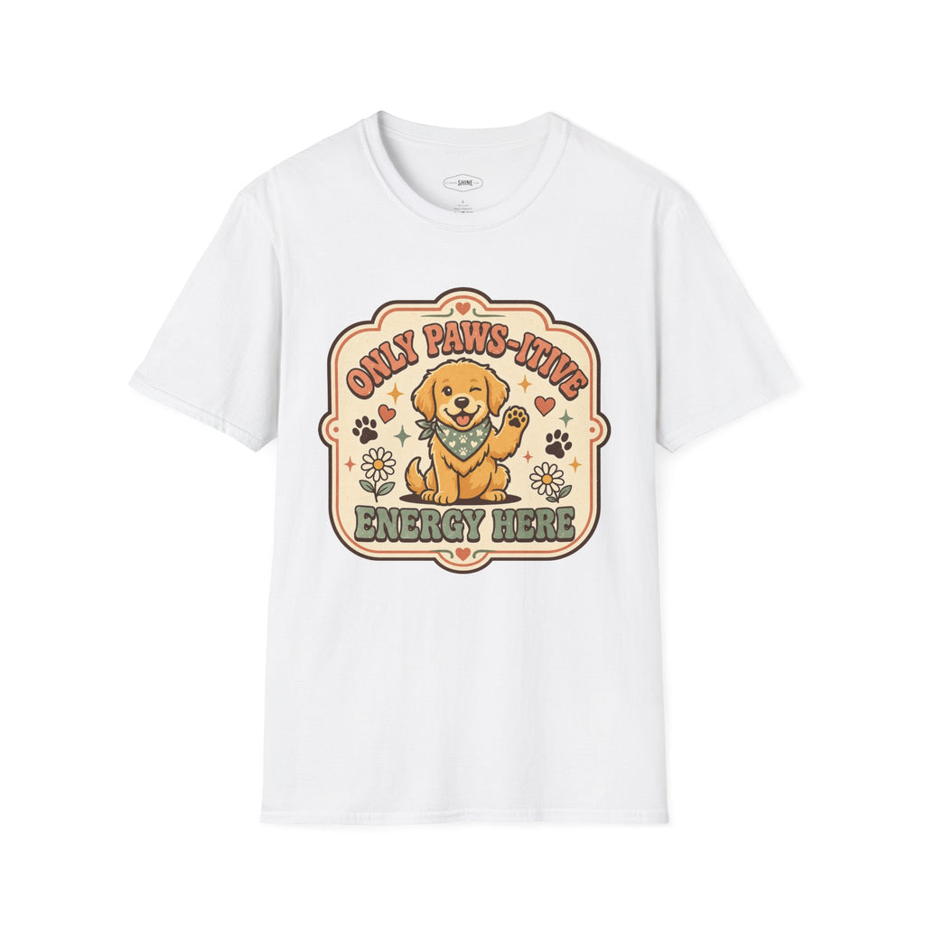 Only Paws-itive Energy Here T-Shirt Vintage Design
