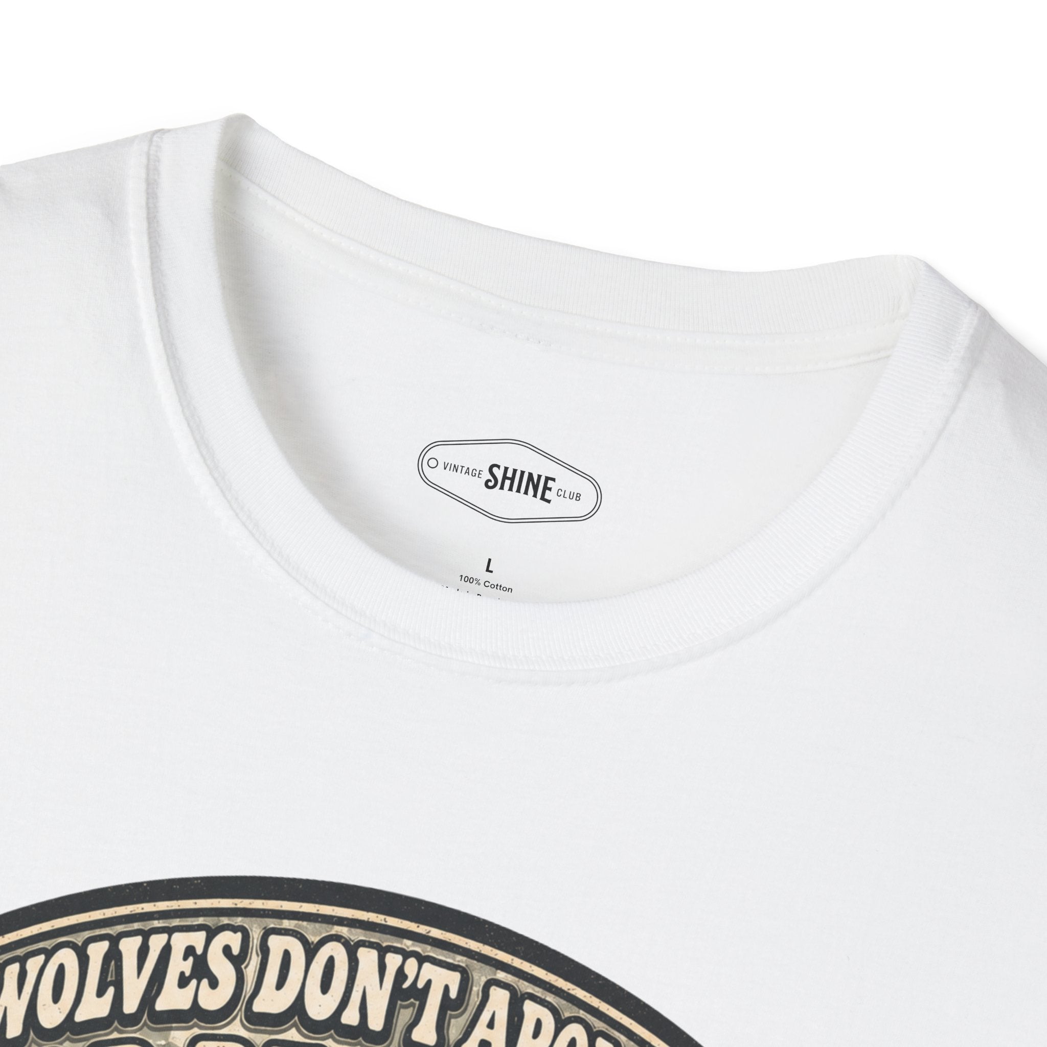 Wolves Don't Apologize for Being Wild T-Shirt Vintage Design