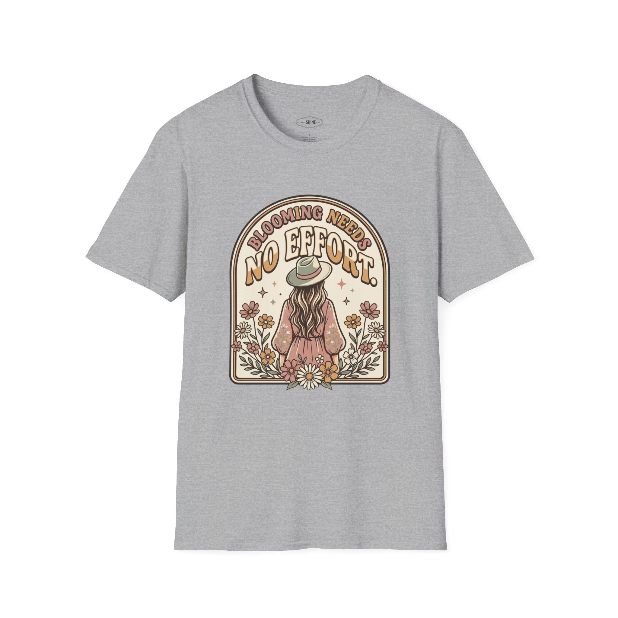 Blooming Needs No Effort T-Shirt Vintage Design