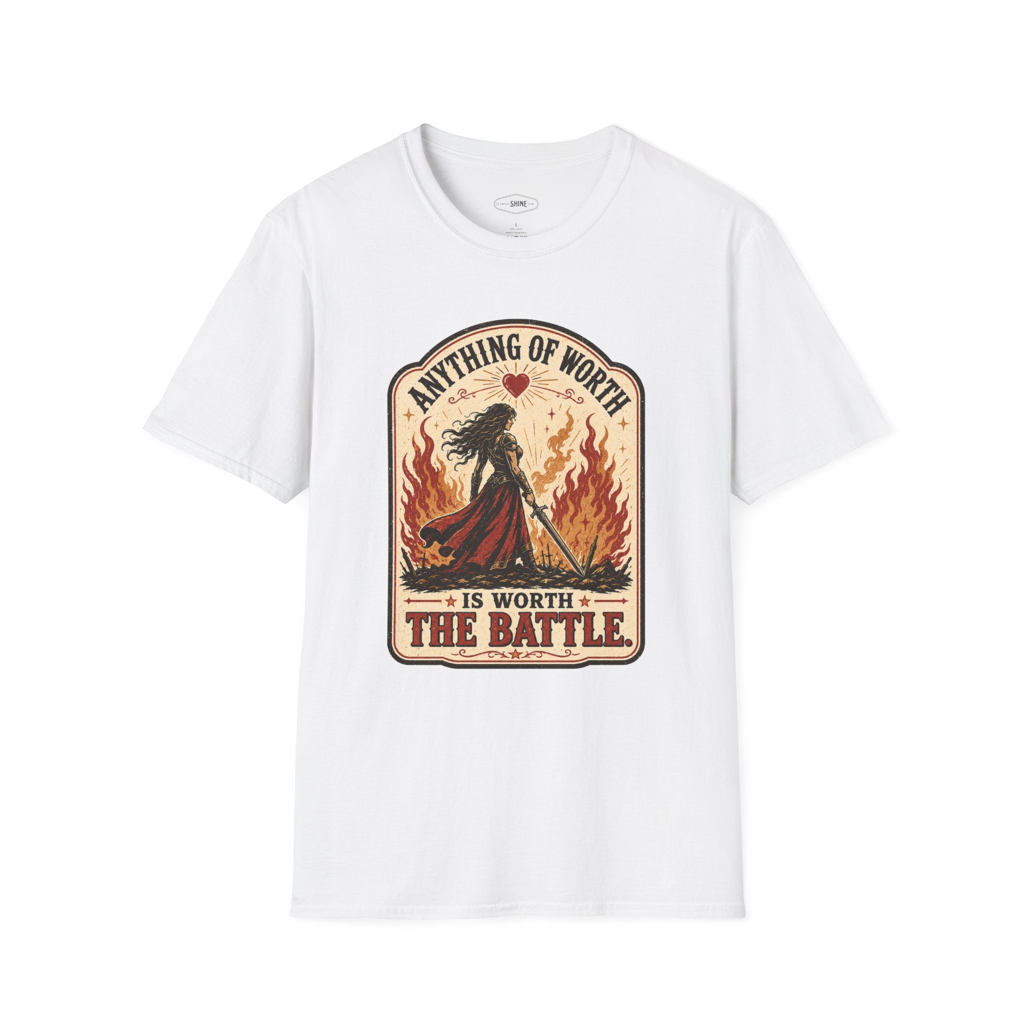Anything of Worth Is Worth the Battle T-Shirt Vintage Design