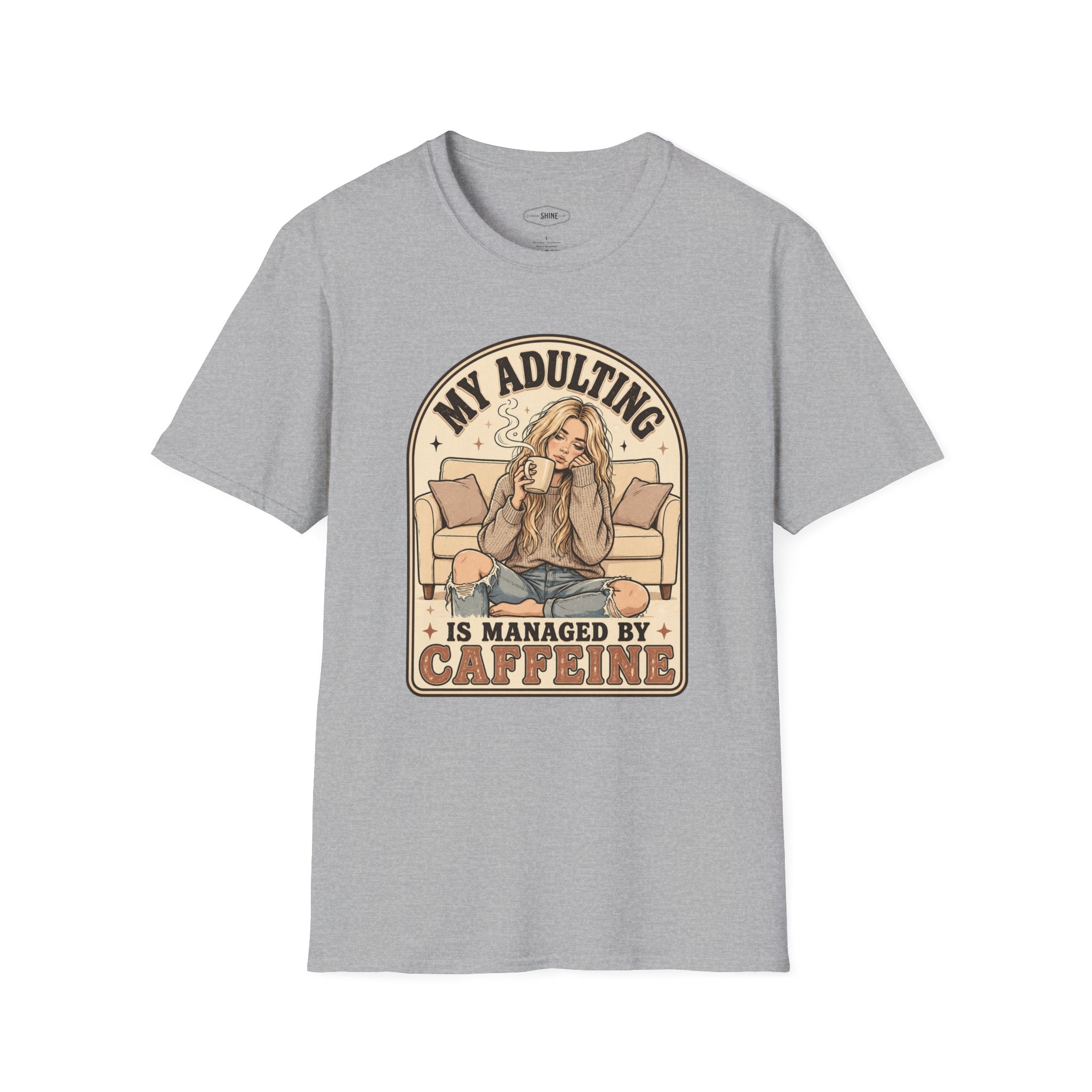 My Adulting Is Managed by Caffeine T-Shirt Vintage Design
