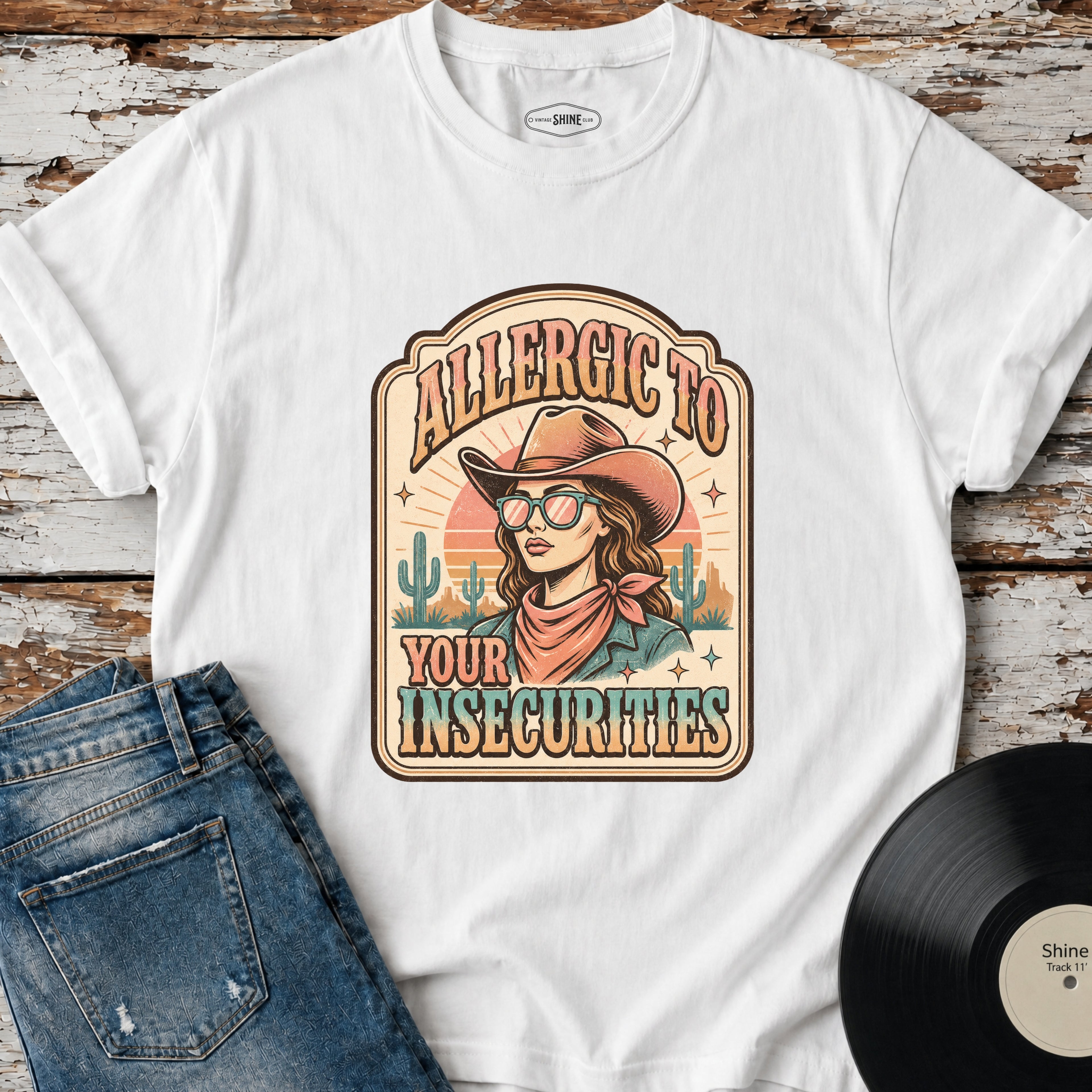 Allergic to Your Insecurities T-Shirt Vintage Design