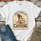 Baby Runs on Caffeine T-Shirt Vintage Design