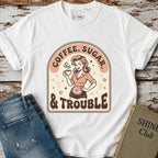 Coffee, Sugar & Trouble T-Shirt Vintage Design