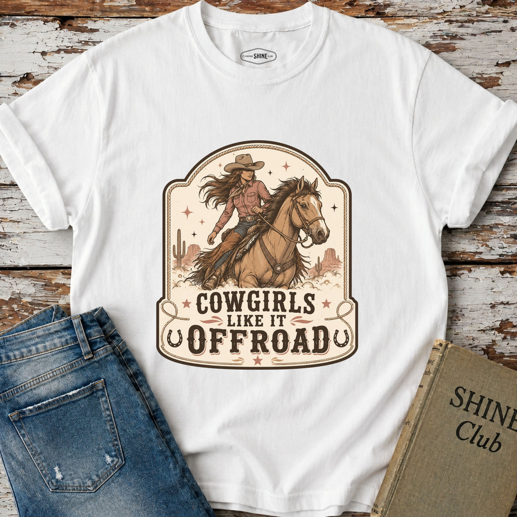 Cowgirls Like It Offroad T-Shirt Vintage Design