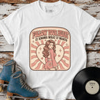 Follow Your Heart T-Shirt Vintage Design