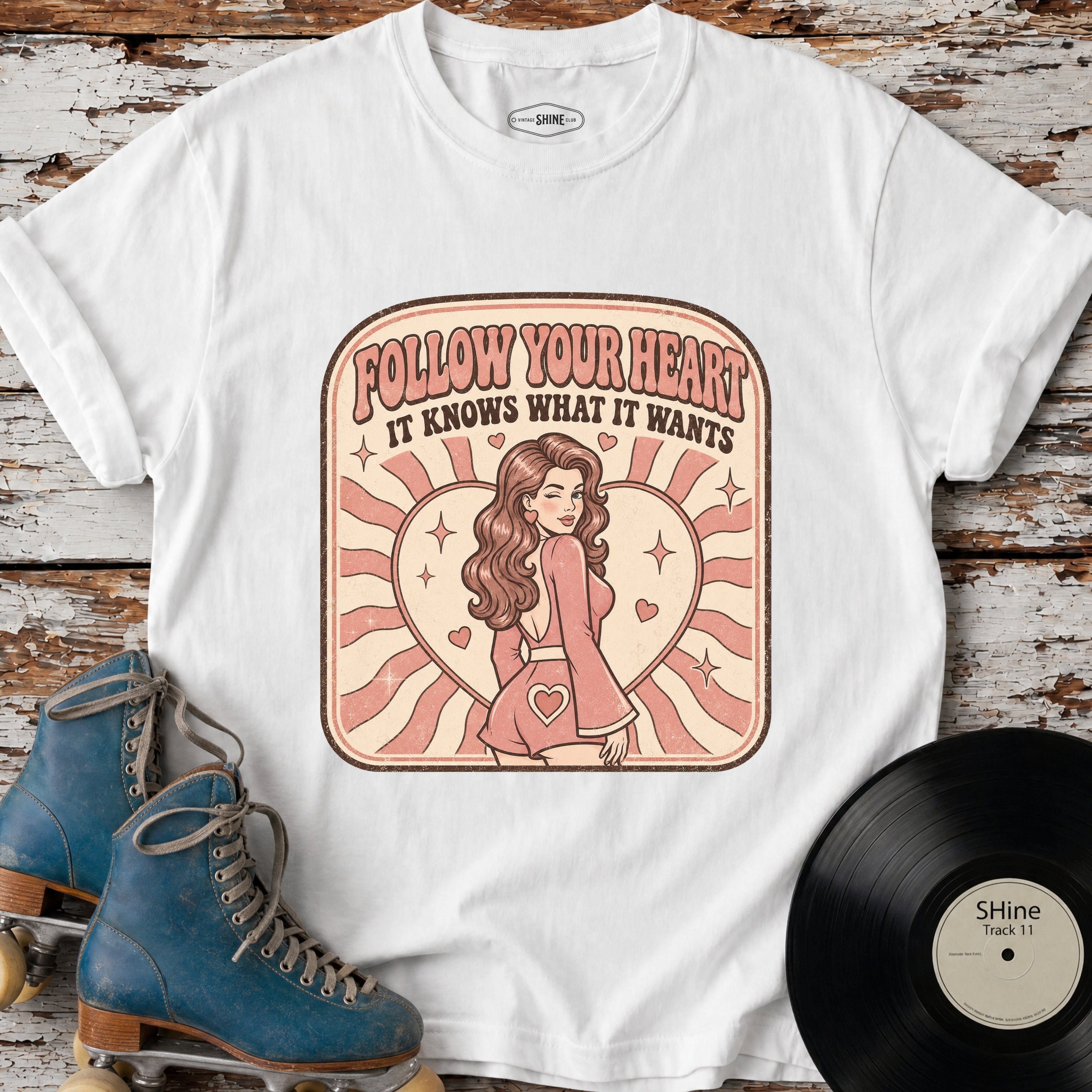 Follow Your Heart T-Shirt Vintage Design