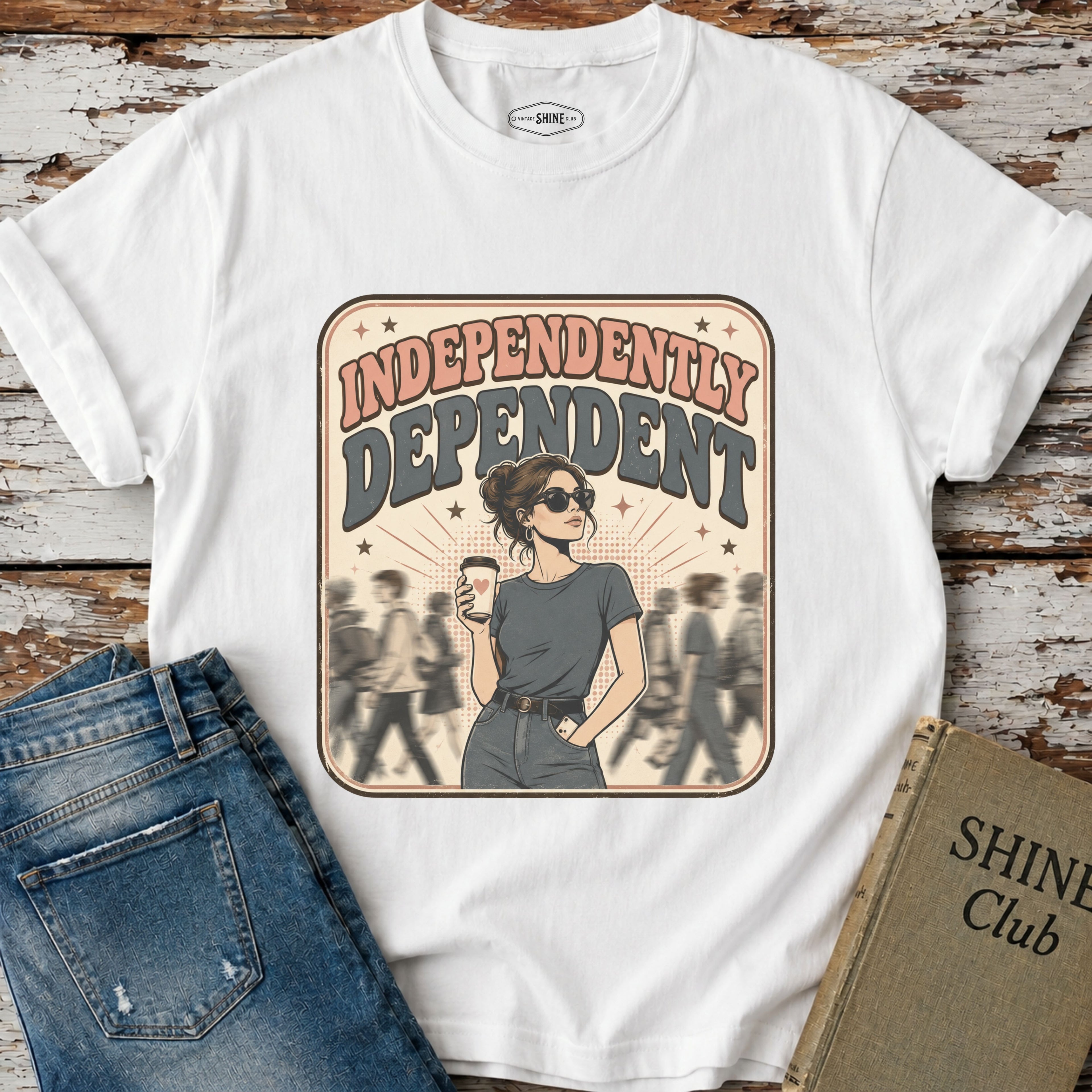 Independently Dependent T-Shirt Vintage Design