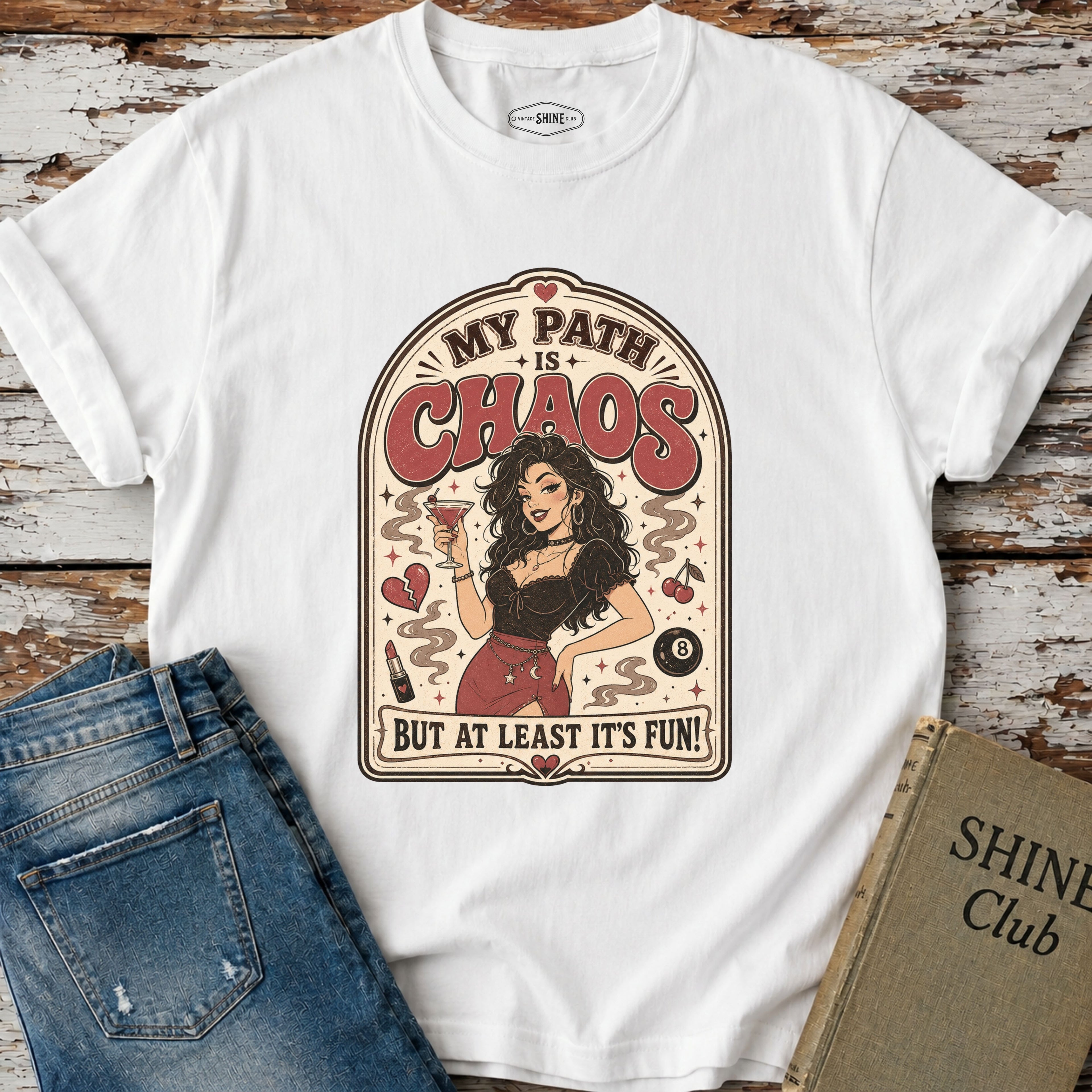 My Path Is Chaos but At Least It's Fun T-Shirt Vintage Design
