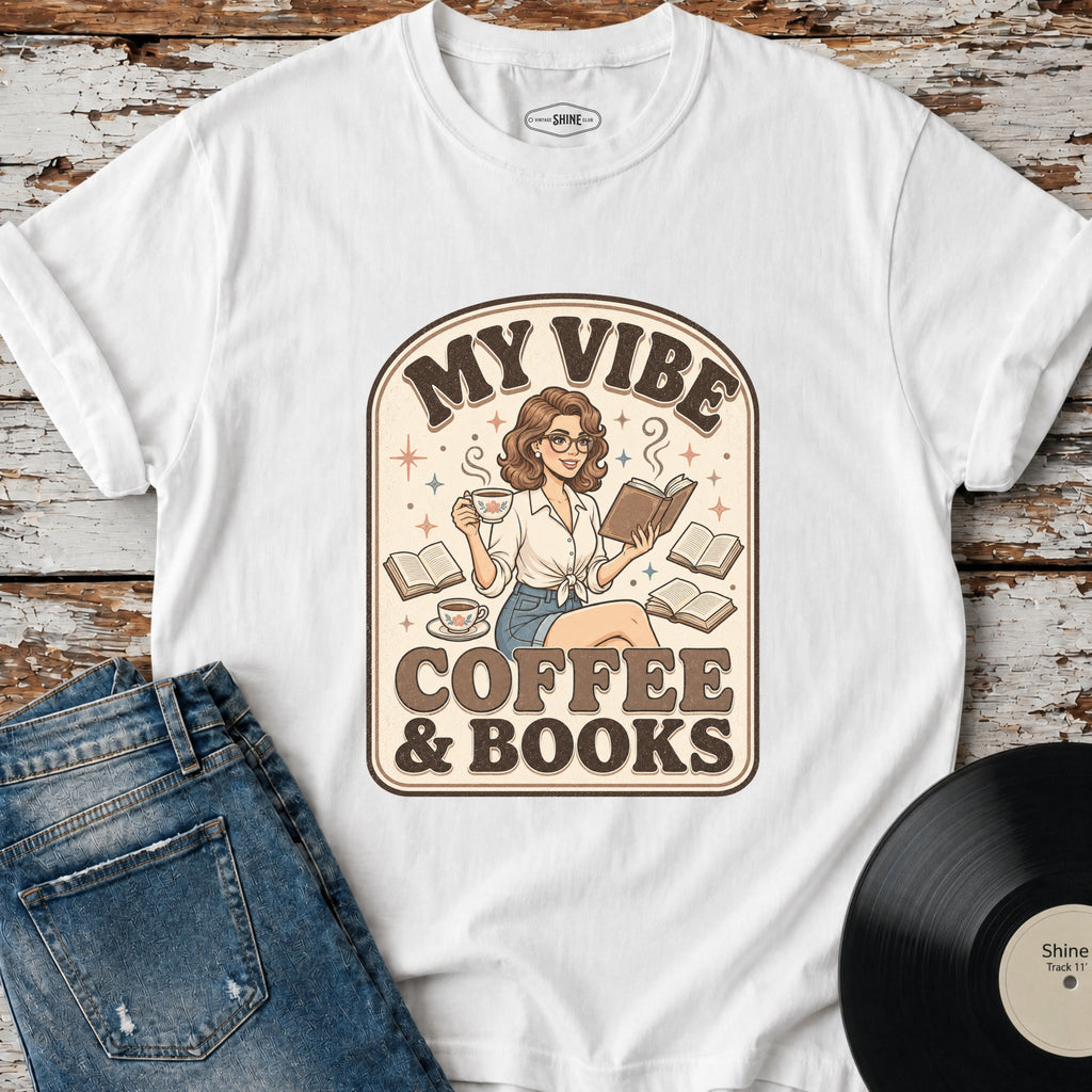 My Vibe Coffee & Books T-Shirt Vintage Design