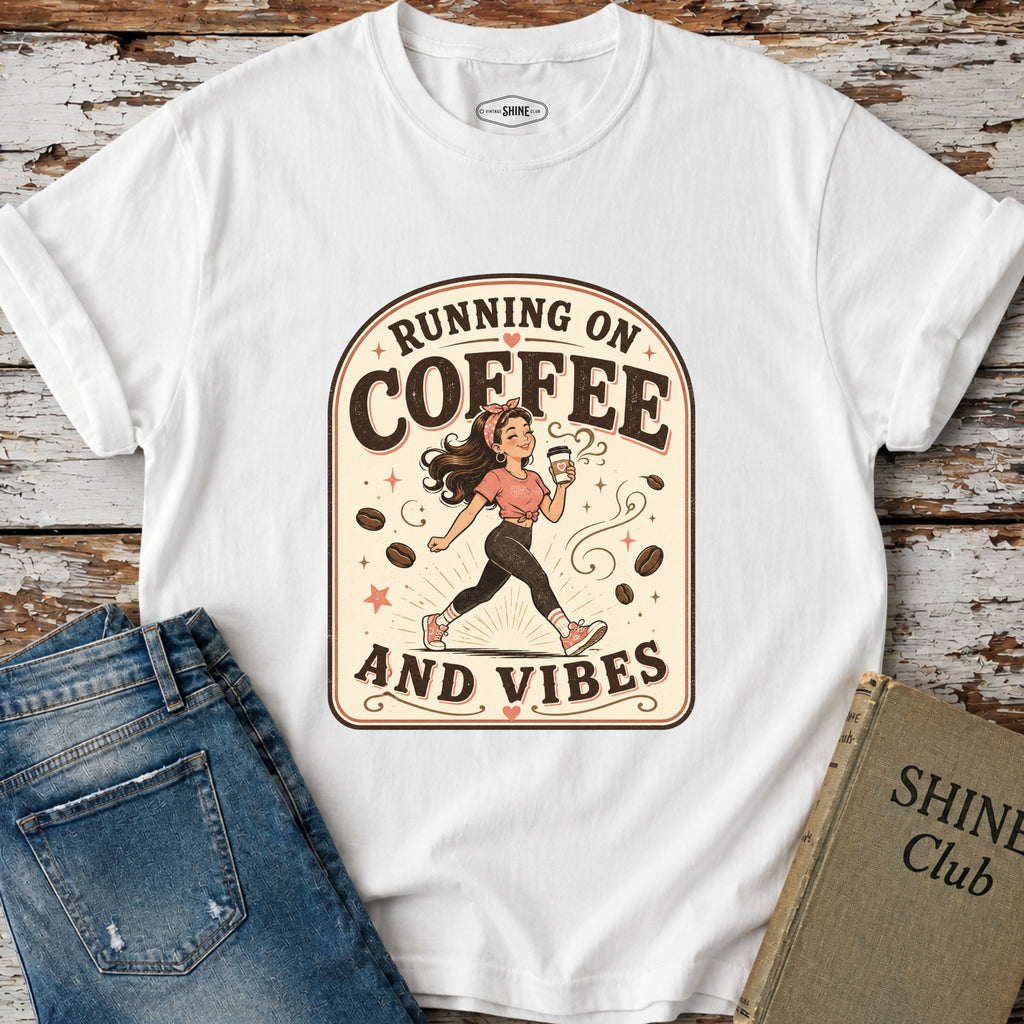 Running on Coffee and Vibes T-Shirt Vintage Design