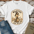 Wanted and Wild T-Shirt Vintage Design