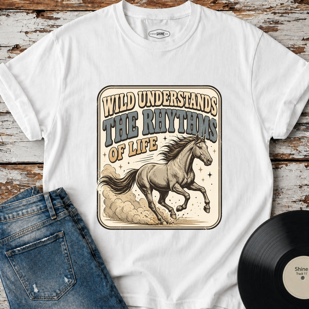 Wild Understands the Rhythms of Life T-Shirt Vintage Design